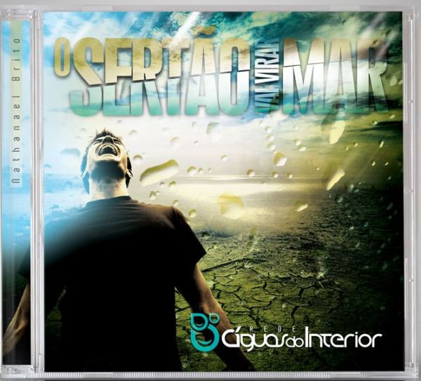Cd O Sertão Vai Virar Mar - Pr. Nathanael Brito